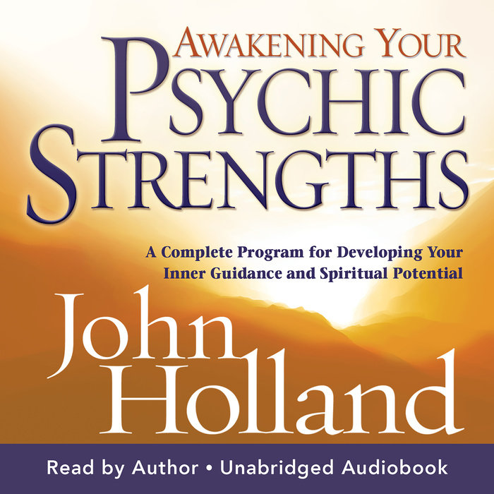 Awakening Your Psychic Strengths