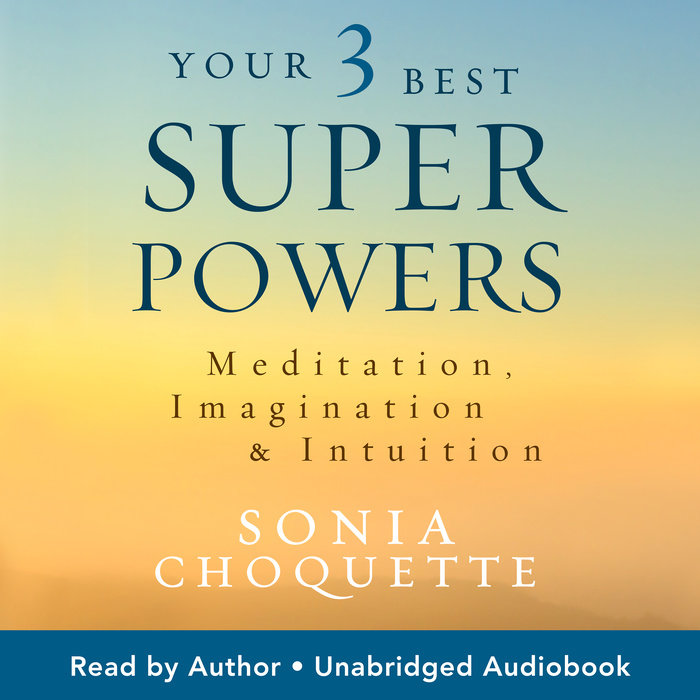 Your 3 Best Super Powers