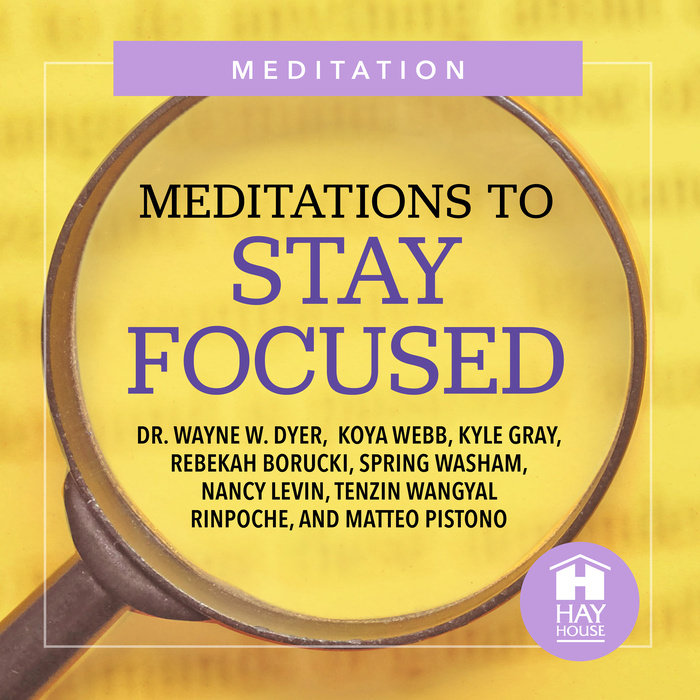 Meditations To Stay Focused