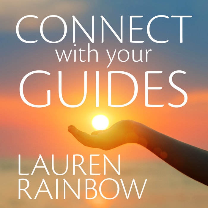 Connect With Your Guides