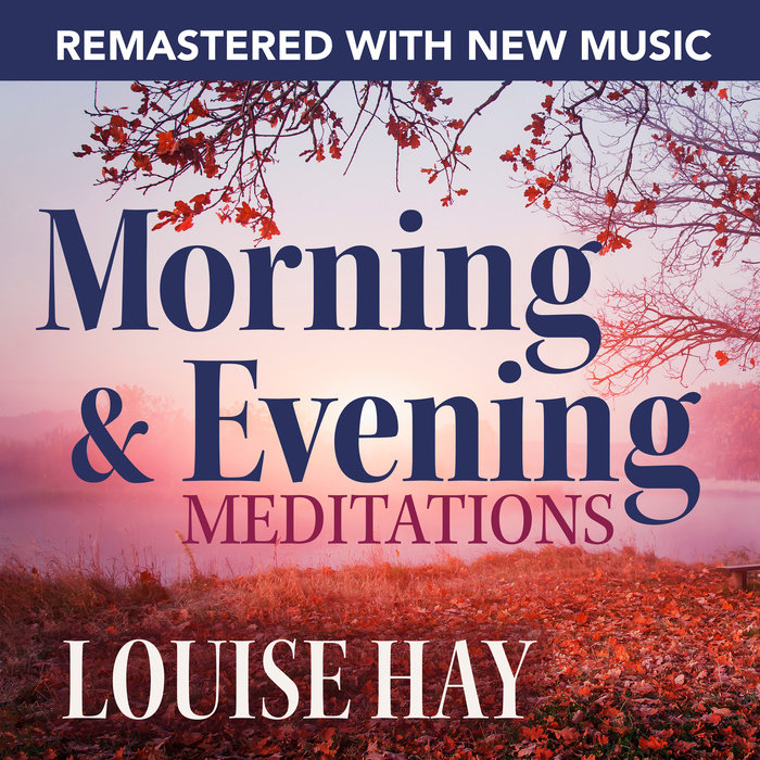 Morning and Evening Meditations--Remastered with New Music