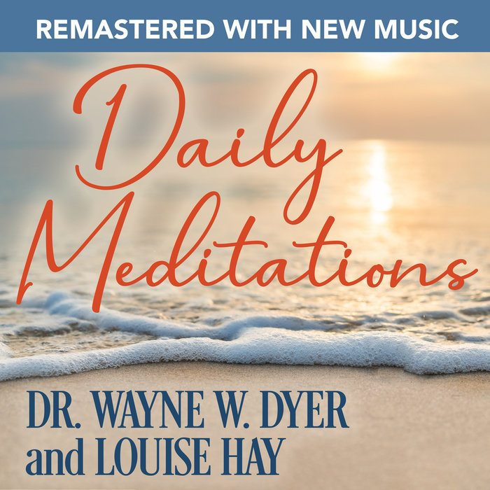 Daily Meditations—Remastered with New Music