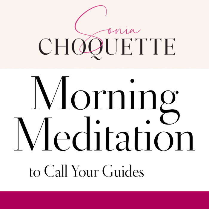 Morning Meditation to Call Your Guides