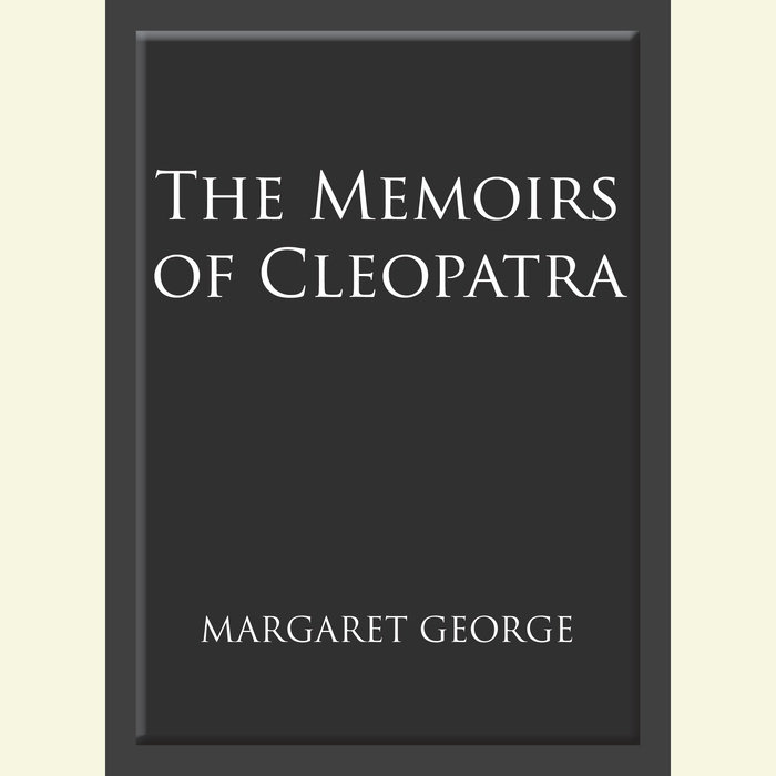 The Memoirs of Cleopatra