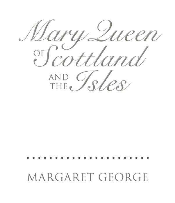 Mary Queen of Scotland and the Isles