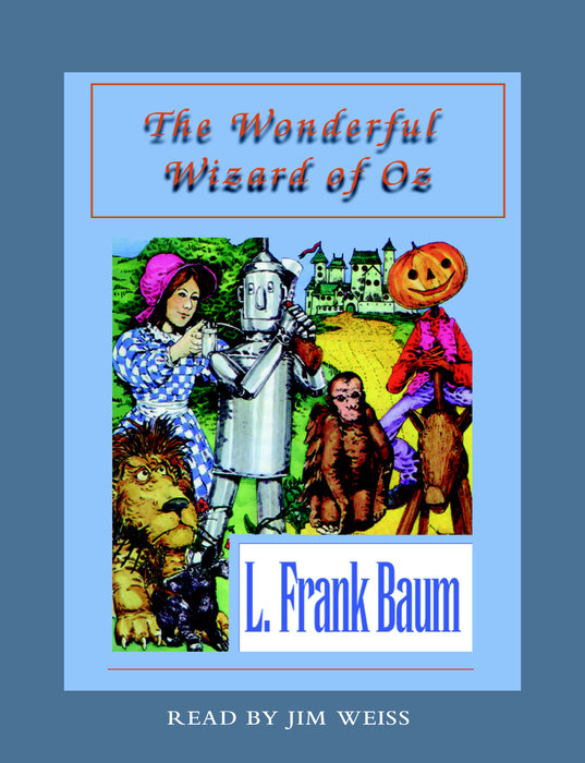 The Wonderful Wizard of Oz