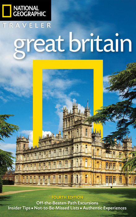 National Geographic Traveler: Great Britain, 4th Edition
