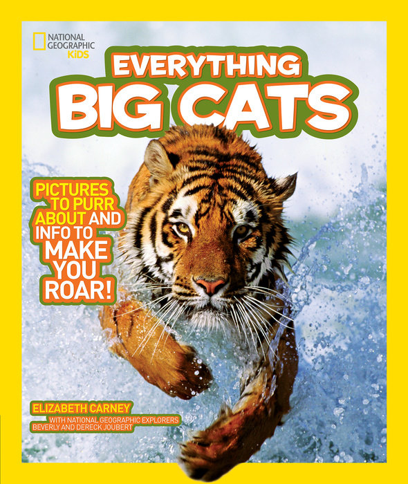 National Geographic Kids Everything Big Cats