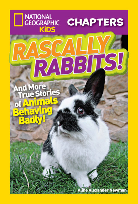 National Geographic Kids Chapters: Rascally Rabbits!