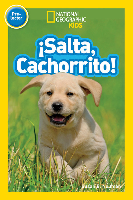 National Geographic Readers: Salta, Cachorrito (Jump, Pup!)