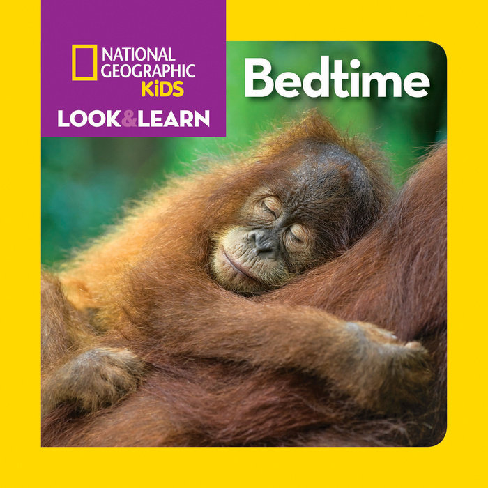National Geographic Kids Look & Learn: Bedtime