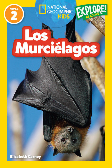 National Geographic Readers: Los Murciélagos