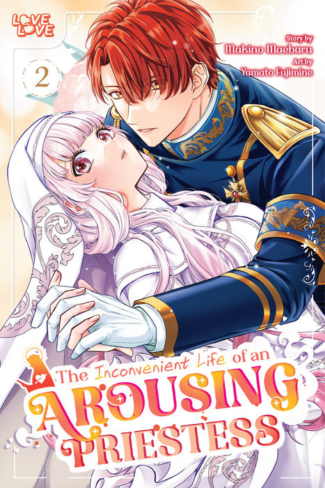 The Inconvenient Life of an Arousing Priestess, Volume 2