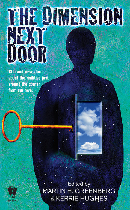The Dimension Next Door By Martin H. Greenberg and Kerrie L. Hughes