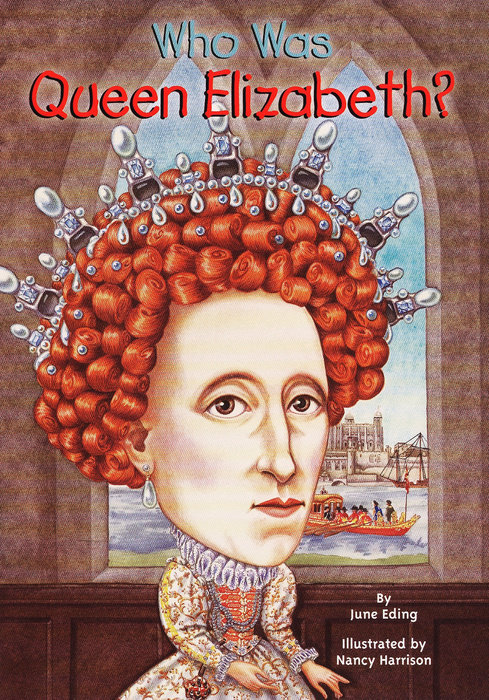 Who Was Queen Elizabeth I?