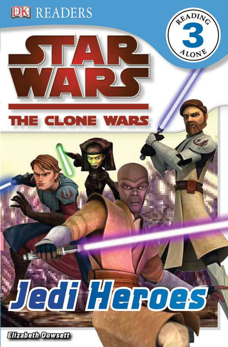 DK Readers L3: Star Wars: The Clone Wars: Jedi Heroes