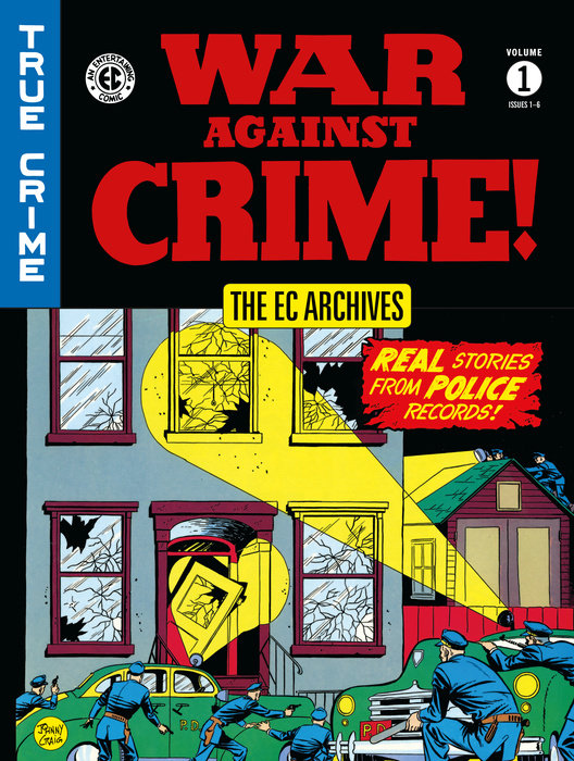 The EC Archives: War Against Crime Volume 1