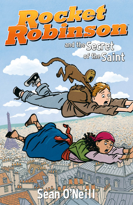 Rocket Robinson and the Secret of the Saint