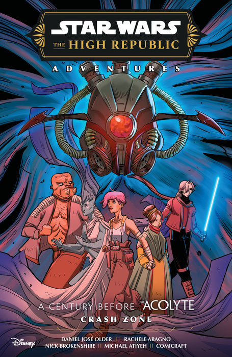 Star Wars: The High Republic Adventures Phase III--Crash Zone