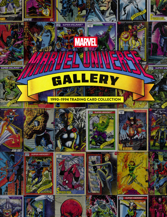 Marvel Universe Gallery: 1990-1994 Trading Card Collection