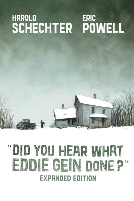 Did You Hear What Eddie Gein Done? (Expanded Edition)