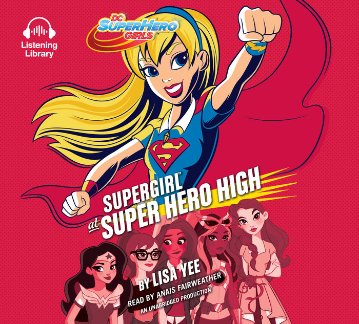 Supergirl at Super Hero High (DC Super Hero Girls)