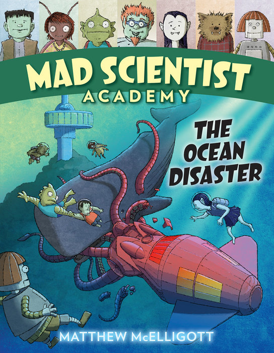 Mad Scientist Academy: The Ocean Disaster