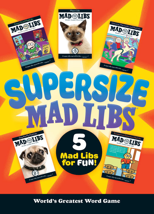 Supersize Mad Libs