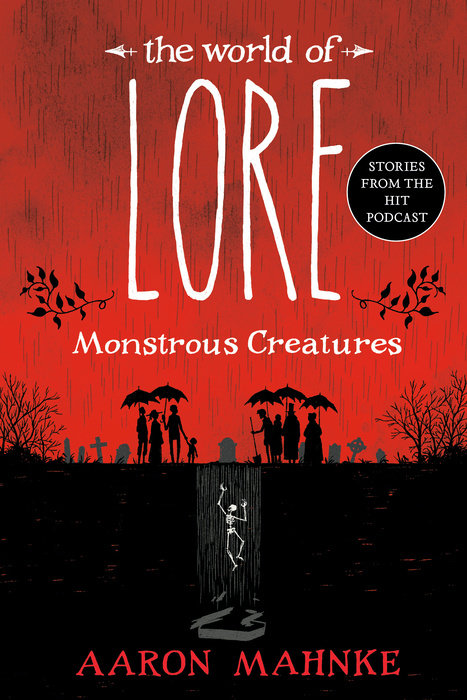 The World of Lore: Monstrous Creatures