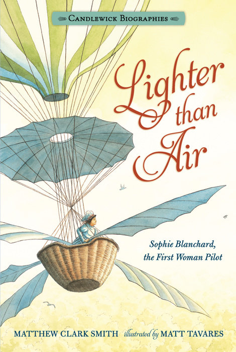 Lighter than Air: Candlewick Biographies