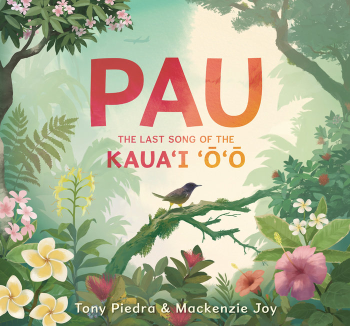 Pau: The Last Song of the Kaua’i ‘o’o