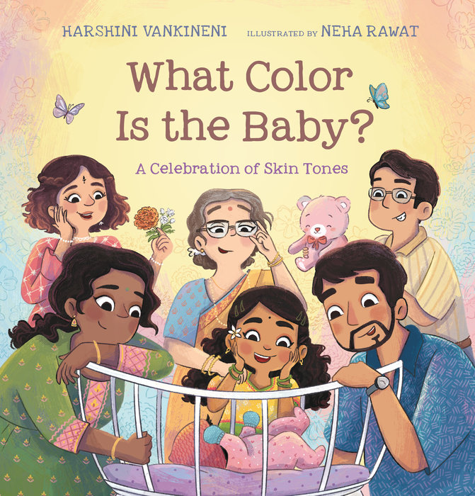 What Color Is the Baby?: A Celebration of Skin Tones