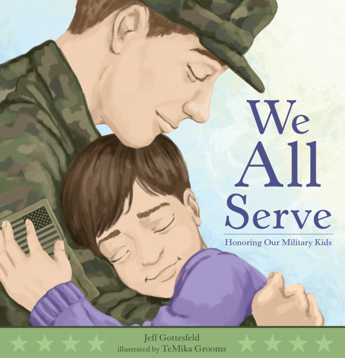 We All Serve: Honoring Our Military Kids