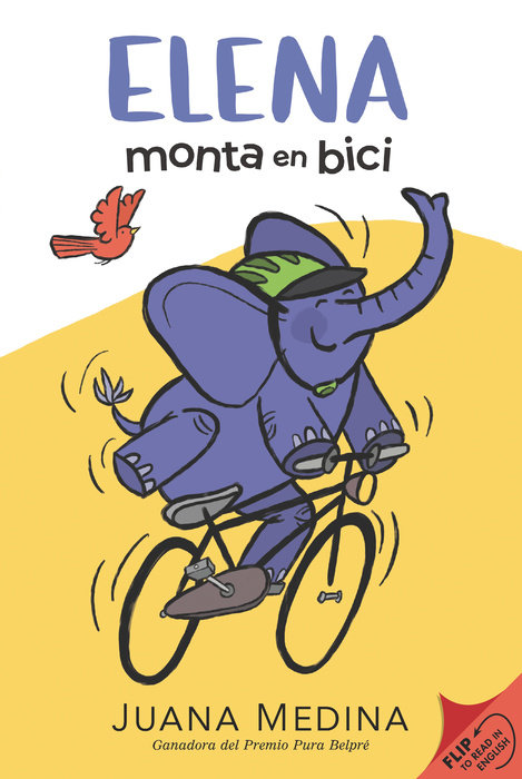 Elena Rides / Elena monta en bici: A Dual Edition Flip Book