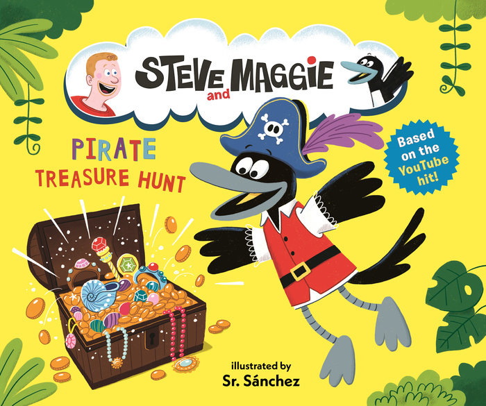 Steve and Maggie: Pirate Treasure Hunt