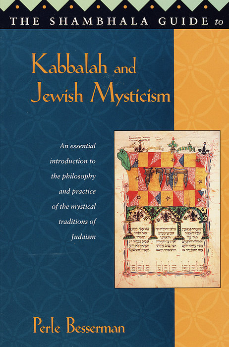 The Shambhala Guide to Kabbalah and Jewish Mysticism