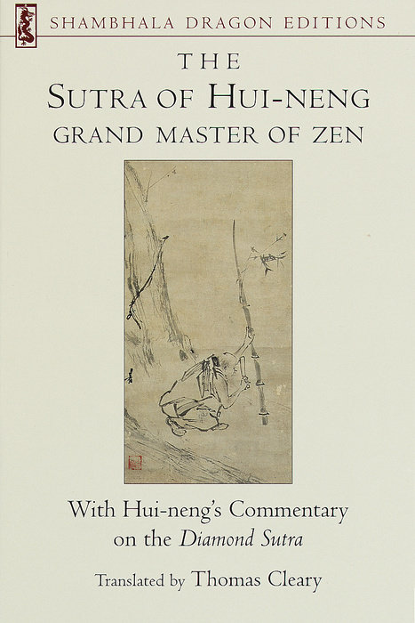 The Sutra of Hui-neng, Grand Master of Zen