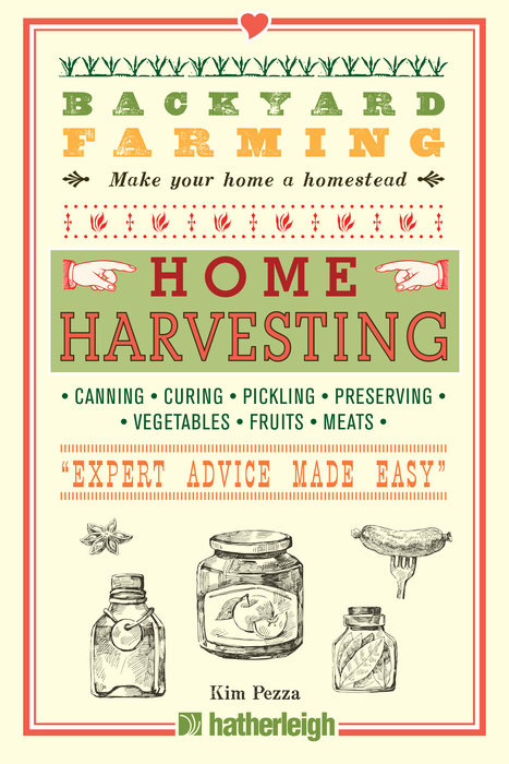 Backyard Farming: Home Harvesting