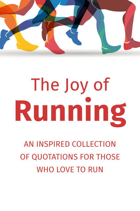 The Joy of Running