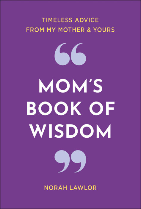Mom's Book of Wisdom