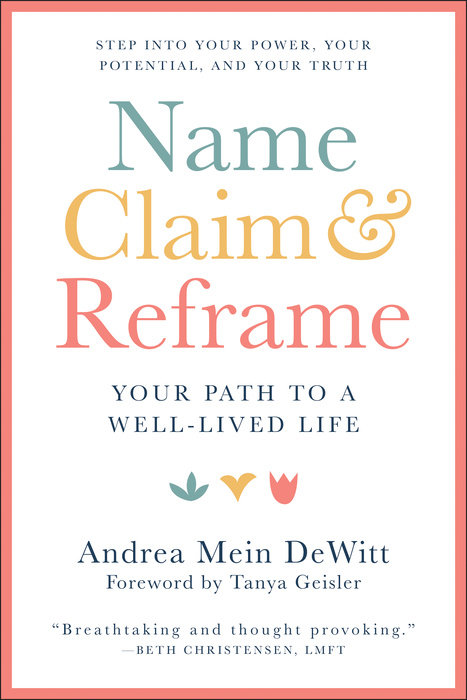 Name, Claim & Reframe