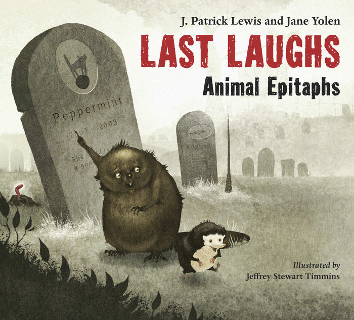 Last Laughs: Animal Epitaphs