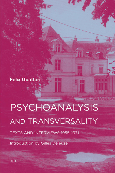 Psychoanalysis and Transversality