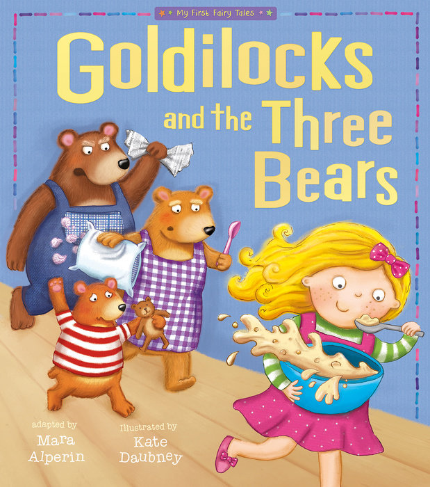 Goldilocks and The Three Bears