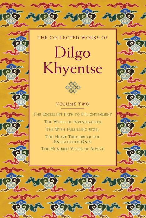 The Collected Works of Dilgo Khyentse, Volume Two