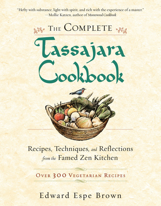 The Complete Tassajara Cookbook