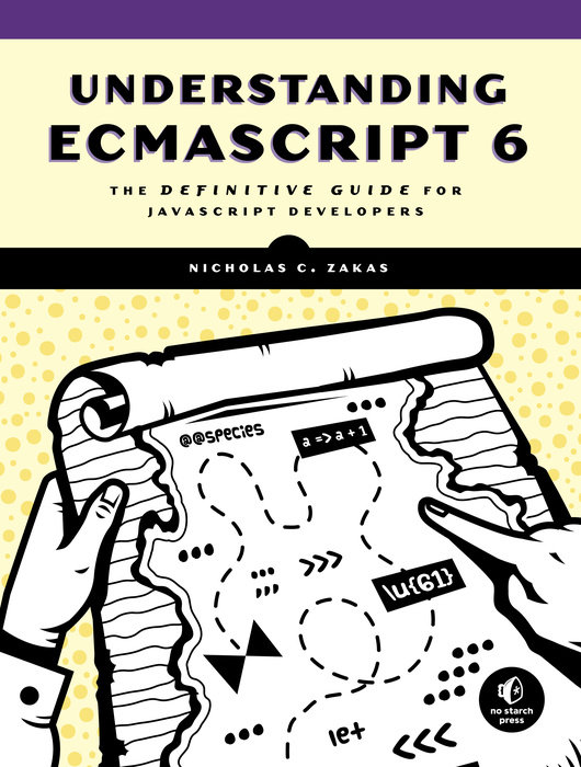 Understanding ECMAScript 6