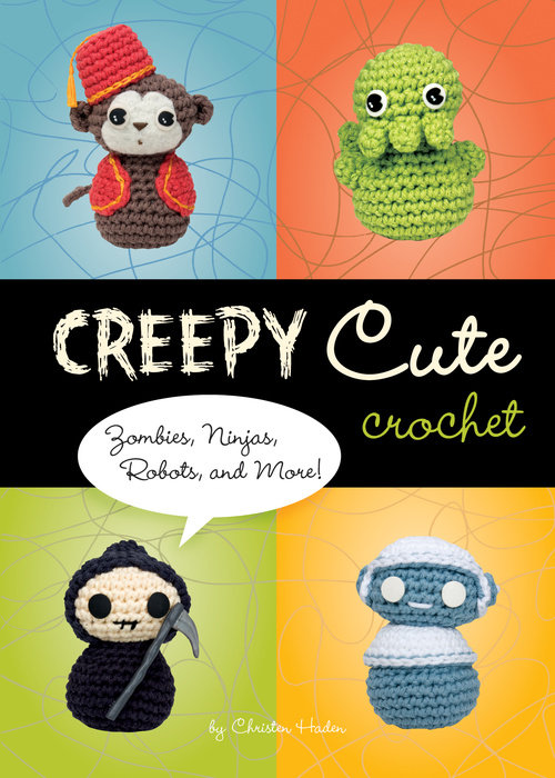 Creepy Cute Crochet