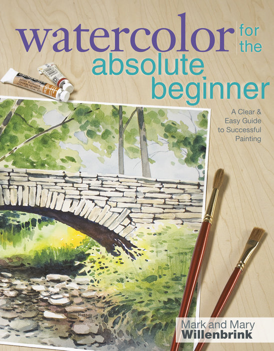 Watercolor for the Absolute Beginner