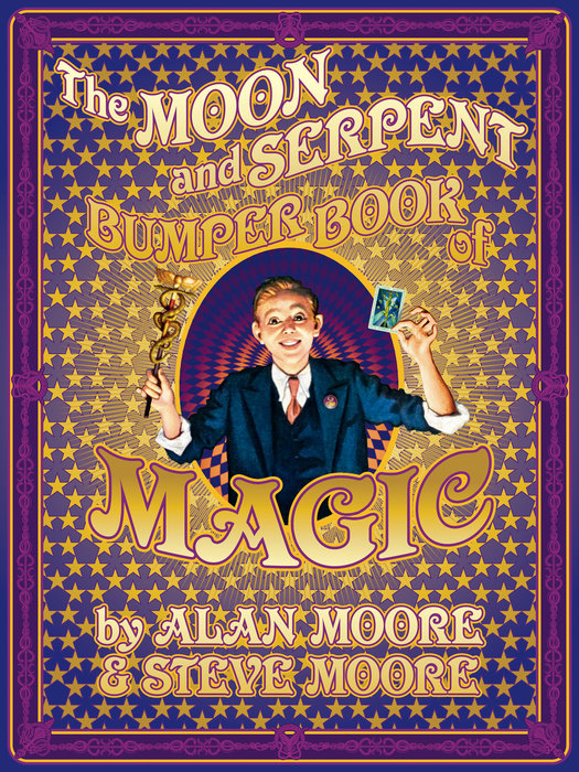 The Moon & Serpent Bumper Book of Magic